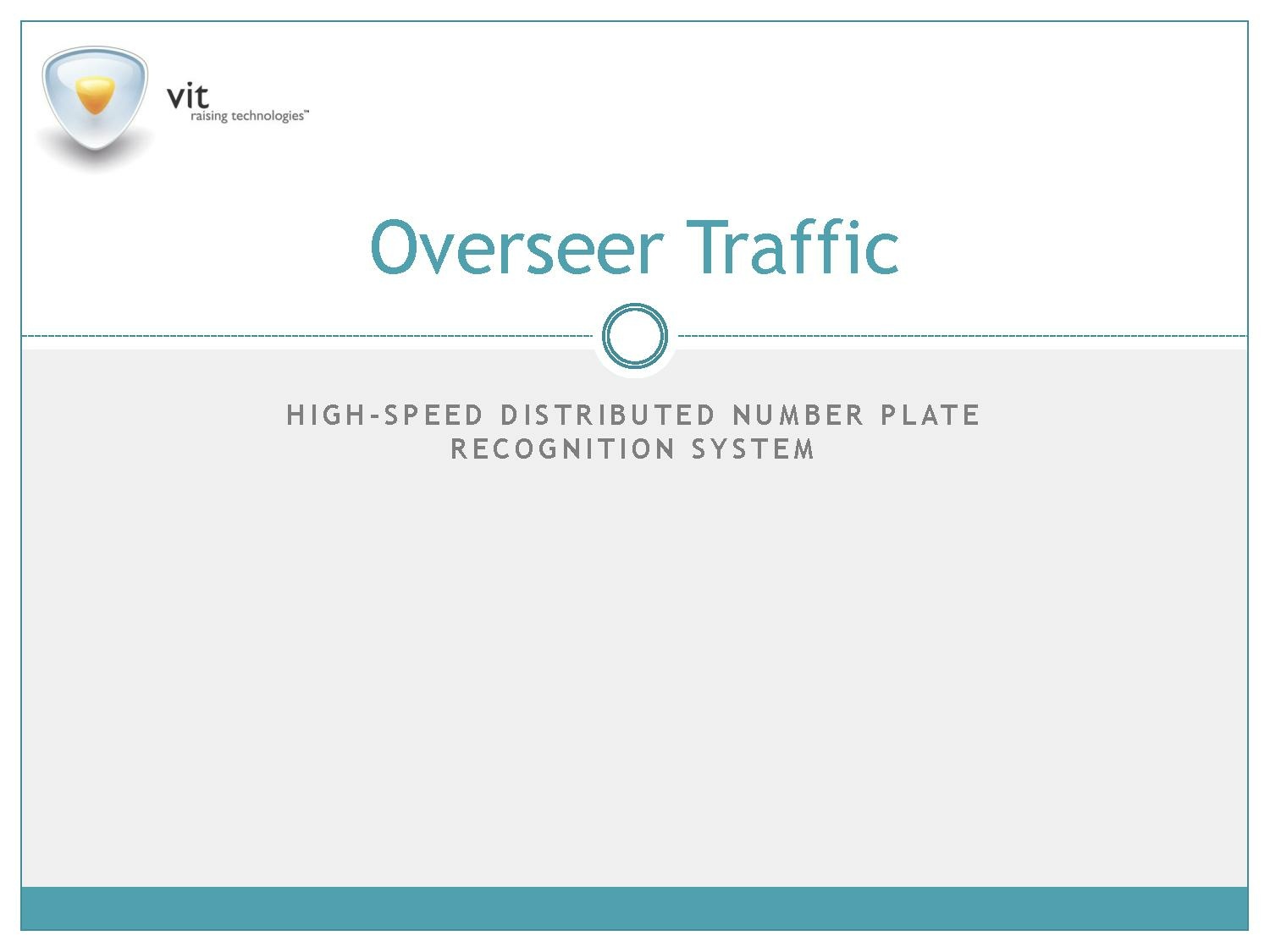 Overseer Traffic Presentation